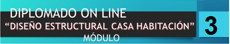 Módulo 3. Proyecto de aplicación de cálculo estructural casa-habitación