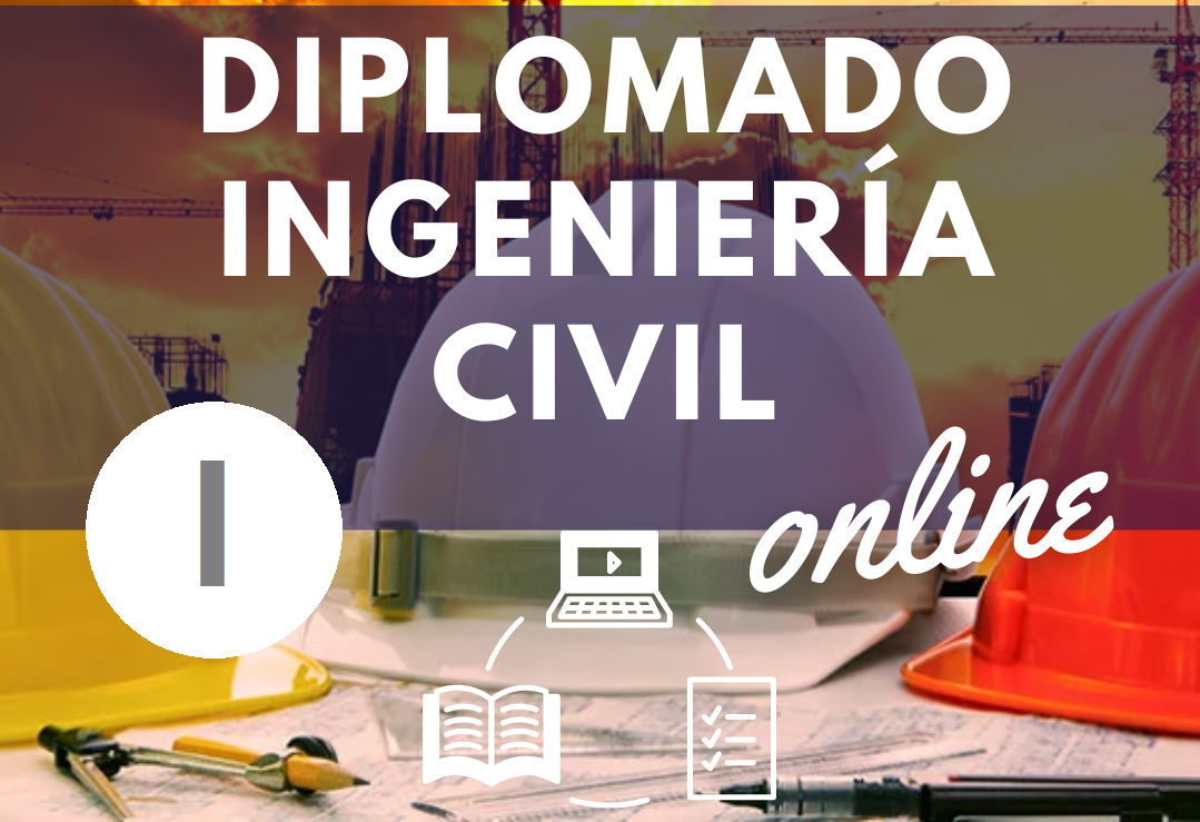 MÓDULO 1. DIPLOMADO INGENIERÍA CIVIL